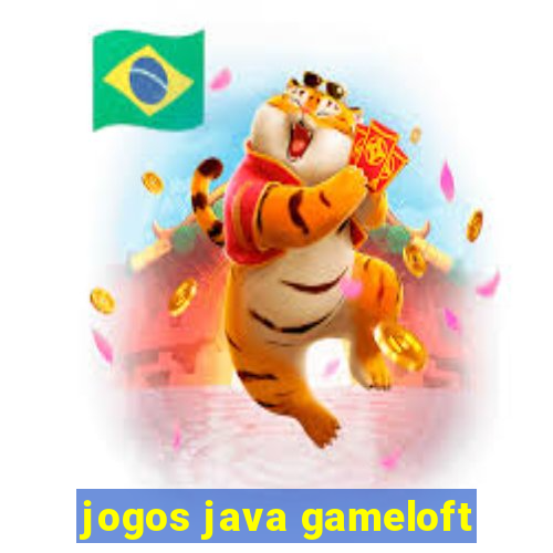 jogos java gameloft